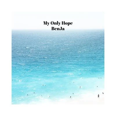 My Only Hope 專輯 Charles Schillings/Benja/KIKO/Helena/Shazz