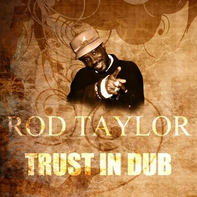 Trust In Dub 专辑 Skankytone/Rod Taylor