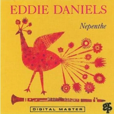 Nepenthe 专辑 Eddie Daniels/FriiStyle Gahspol