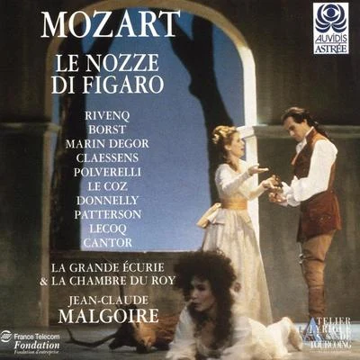 Mozart: Le nozze di Figaro 专辑 La Grande Écurie et la Chambre du Roy/Jean-Claude Malgoire/Pierre Cao