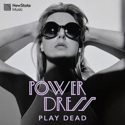 Play Dead 专辑 PowerDress