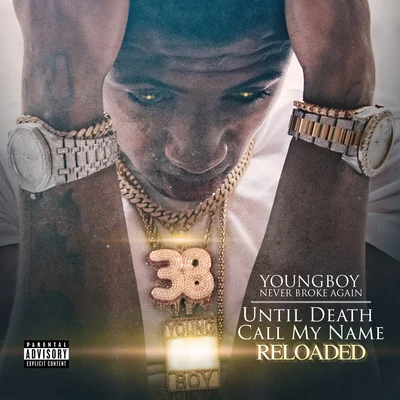 YoungBoy Never Broke AgainJoyner Lucas Until Death Call My Name Reloaded