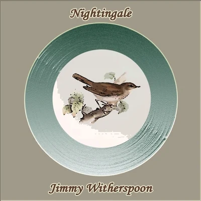 Nightingale 专辑 Jimmy Witherspoon