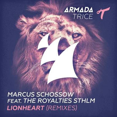 Lionheart (Remixes) 專輯 Marcus Schossow