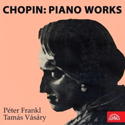 Chopin: Piano Works 專輯 Peter Frankl