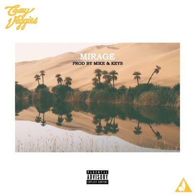 Mirage 專輯 2 Eleven/Casey Veggies/Jay Worthy