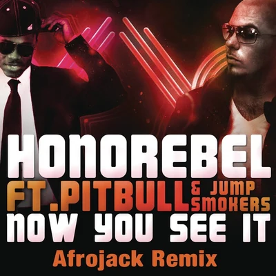 Now You See It (Afrojack Remix) 專輯 Honorebel/Benny Benassi