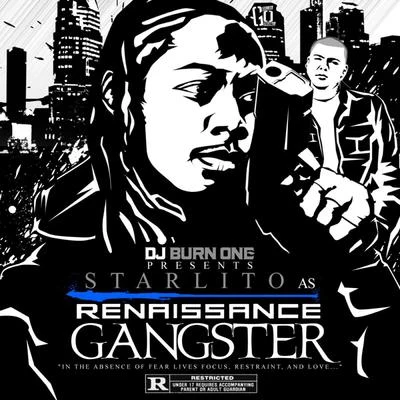 Renaissance Gangster (DJ Burn One Presents Starlito) 專輯 Starlito/West/Don Trip