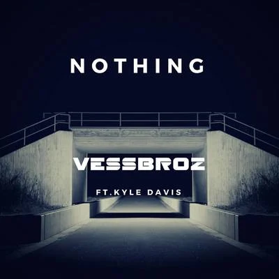 Nothing 專輯 Vessbroz