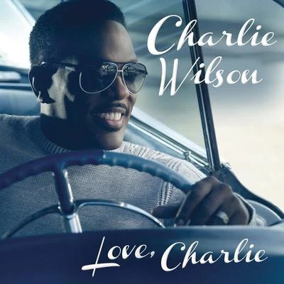 Love, Charlie 專輯 Charlie Wilson