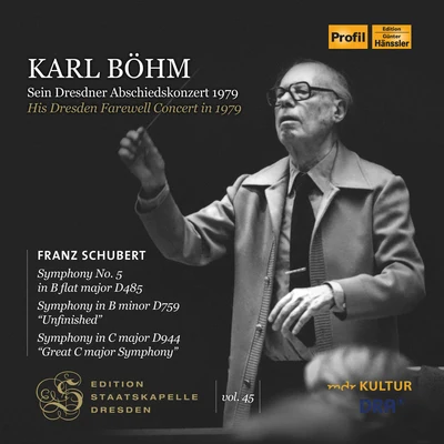 Edition Staatskapelle Dresden, Vol. 45: Karl Böhms Dresden Farewell Concert in 1979 (Live) 專輯 Staatskapelle Dresden/Rosl Schwaiger/Berlin Radio Symphony Orchestra/Rolando Villazon/Chamber Orchestra of Europe