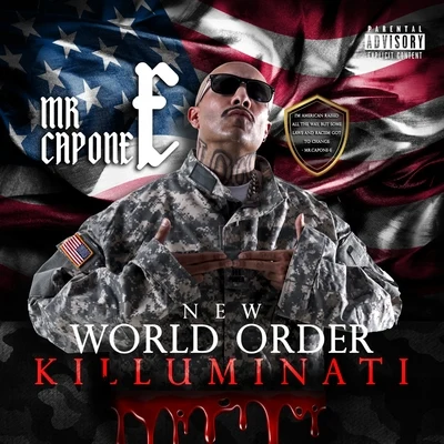 New World Order (Killuminati) 專輯 Mr. Capone-E