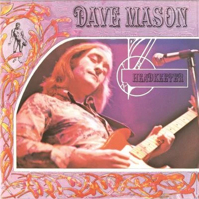 Headkeeper 專輯 Dave Mason