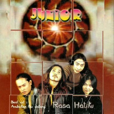 Rasa Hatiku 专辑 Junior