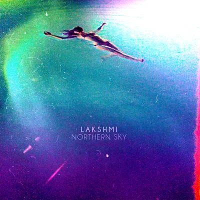 Northern Sky 专辑 Lakshmi/Tim van Werd/Metrush