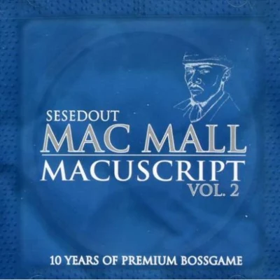 The Macuscripts, Vol. 2 专辑 Mac Mall/TC Kapone