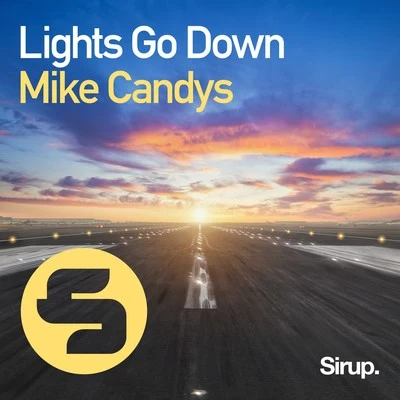 Lights Go Down 專輯 Mike Candys