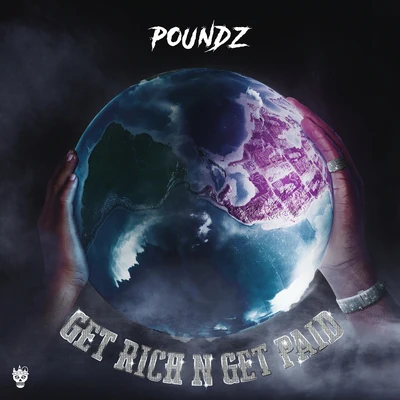 Get Rich N Get Paid 專輯 Poundz/BackRoad Gee/Ill Blu