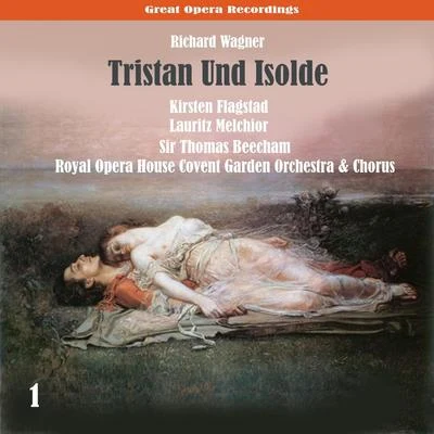 Wagner: Tristan Und Isolde, Vol. 1 專輯 Alfred Jerger/Lauritz Melchior/Wiener Philharmoniker/Bruno Walter/Emanuel List