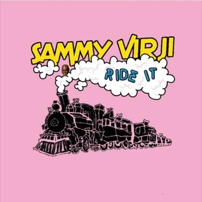 Ride It 專輯 Sammy Virji