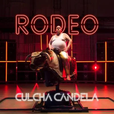 Rodeo 專輯 CE$/Culcha Candela