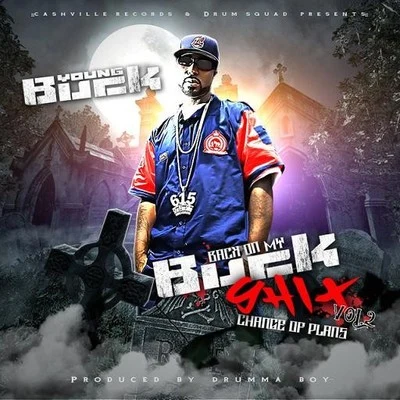 Young Buck Back On My Buck **** Vol. 2