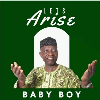 Let&#x27;s Arise 专辑 Elodie Aroura/Baby Boy