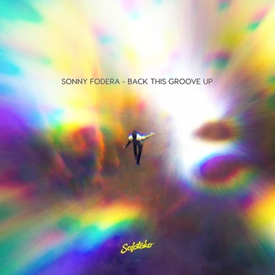 Back This Groove Up 專輯 Sonny Fodera/Quintino & Blasterjaxx