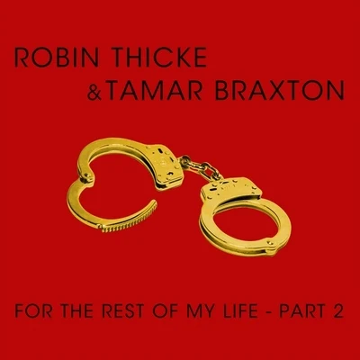 For the Rest of My Life, Pt. 2 專輯 Robin Thicke