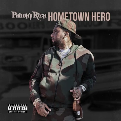 Hometown Hero 专辑 Philthy Rich