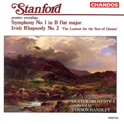 STANFORD: Symphony No. 1Irish Rhapsody No. 2, "Lament for the Son of Ossian" 專輯 Vernon Handley/Christopher Balmer/Jonathan Small/Royal Liverpool Philharmonic Orchestra