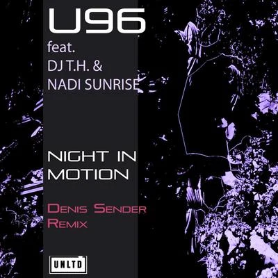 U96 Night in Motion (Denis Sender Remix)