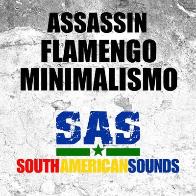 Flamengo Minimalismo 專輯 ASSASSIN/Capleton/Wayne Marshall/Elephant Man/T.O.K.