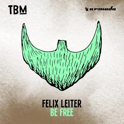 Be Free 專輯 Felix Leiter