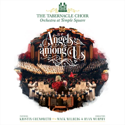 Angels Among Us 專輯 Mormon Tabernacle Choir/Orchestra at Temple Square/The Kings Singers