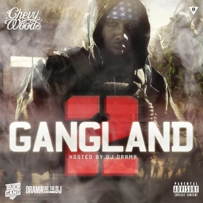 Gangland 2 專輯 Chevy Woods