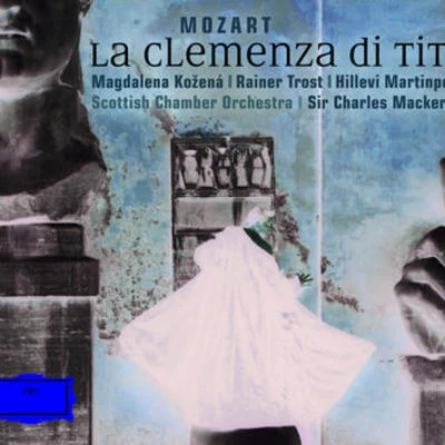 La clemenza di Tito, K.621Act 2 专辑 Magdalena Kožená