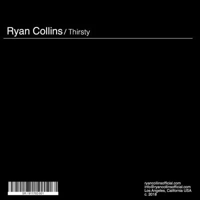 Thirsty (Original Mix) 专辑 Ryan Collins