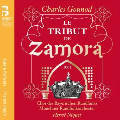 Münchner Rundfunkorchester Gounod: Le Tribut de Zamora