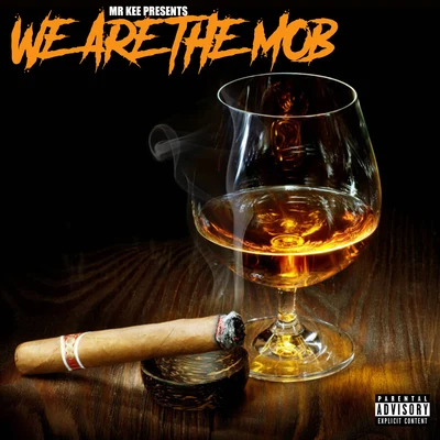 We Are The Mob 专辑 Mr. Kee