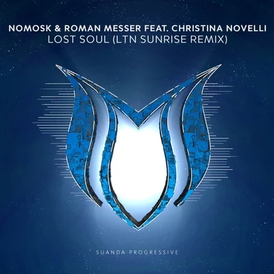 NoMosk Lost Soul (LTN Sunrise Remix)