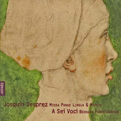 Josquin des PrezCharles DanielsRobert Harre-JonesAngus SmithDon GreigRobert Macdonald J. Desprez: Missa pange lingua & Motets - Desprez Recordings, Vol. 5