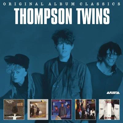 Original Album Classics 专辑 Thompson Twins