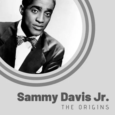 The Origins of Sammy Davis Jr. 專輯 Nancy Sinatra/Sammy Davis Jr./Frank Sinatra/Dean Martin/Lee Hazlewood