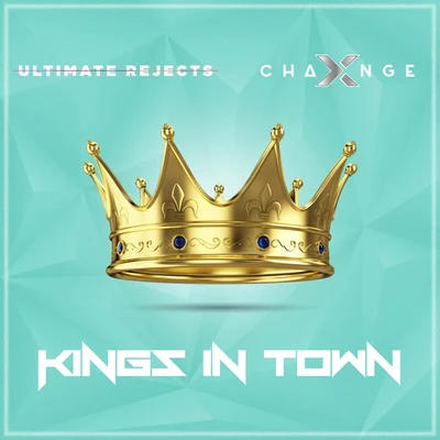 Kings In Town 專輯 X-Change