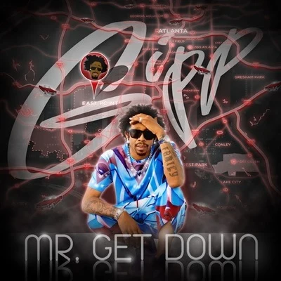 Mr. Get Down (Mixtape) 專輯 Mr.Cheeks/Big Gipp