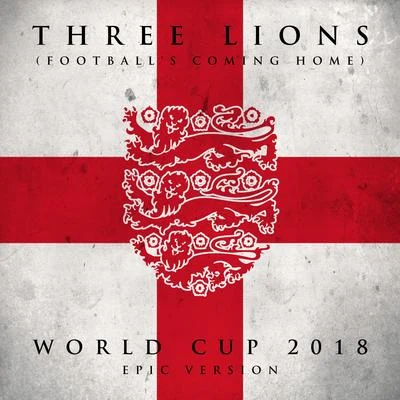 Three Lions (Footballs Coming Home) (Epic Version) 专辑 Alala/L'Orchestra Cinematique