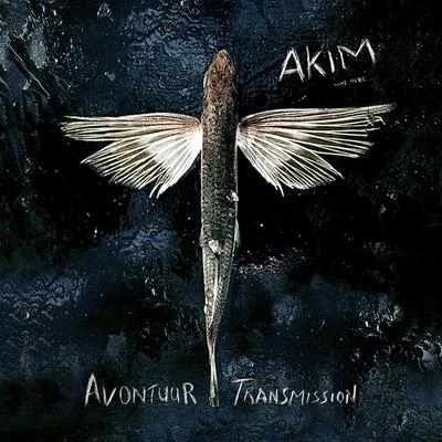 Avontuur Transmission 专辑 Akim/El Boza