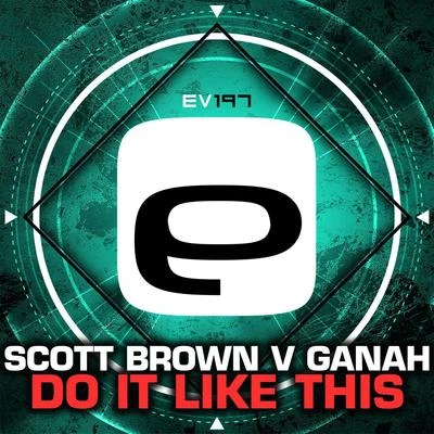 Do It Like This 專輯 Hotchkiss/Scott Brown/Mia