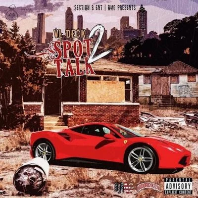 Spot Talk 2 專輯 VL Deck/YG/Teeflii/Payroll Giovanni/Moneybagg Yo